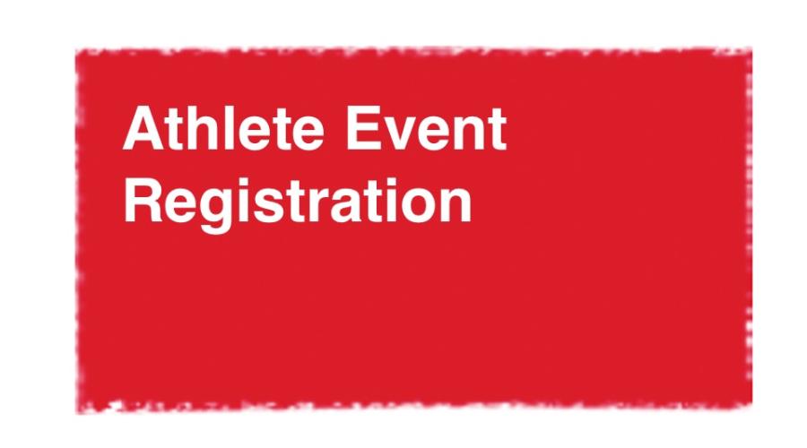 Athlete Event RegistrationAthlete Event Registration